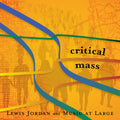 Jordan / Jordan - Critical Mass - Music CD
