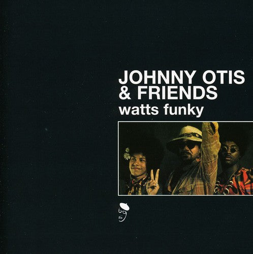 Otis,johnny & Friends - Watts Funky - Music CD