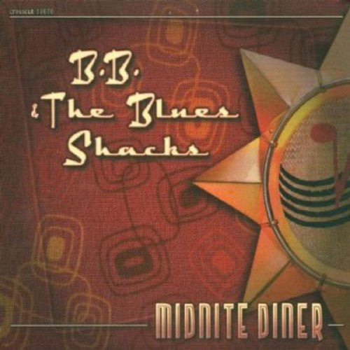 B.b. & Blues Shacks - Midnight Diner - Music CD