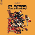 El Perro - Hair Of - Music CD