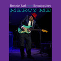 Earl,ronnie & The Broadcasters - Mercy Me - Vinyl Record
