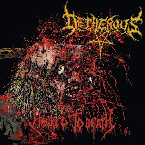 Detherous - Hacked To Death - Music CD