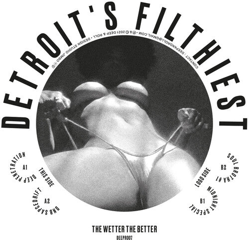 Detroit's Filthiest - Wetter The Better - Vinyl Record