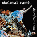 Skeletal Earth - De.ev O.lu Shun - Music CD