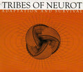 Tribes Of Neurot - Adaptation & Survival - Music CD