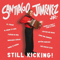 Jimenez Jr,santiago - Still Kicking - Music CD