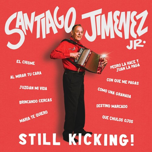 Jimenez Jr,santiago - Still Kicking - Music CD