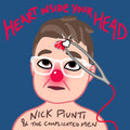 Piunti,nick - Heart Inside Your Head - Music CD