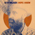 Walker,seth - I Hope I Know - Music CD