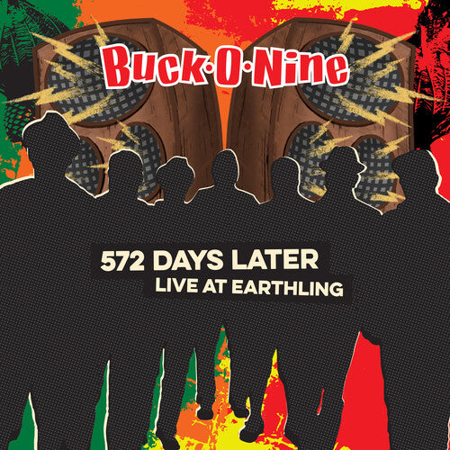 Buck-o-nine - 572 Days Later - Live At Earthling - Music CD