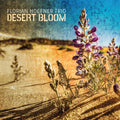 Hoefner,florian - Desert Bloom - Music CD