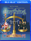 Anything But Christmas - Anything But Christmas - Blu-ray