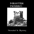Forgotten Pathways - Shrouded In Mystery - Music CD