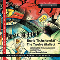 St. Petersburg Philharmonic Orchestra - Tishchenko Twelve (complete Ballet) & Shostakovich - Music CD