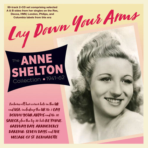 Shelton,anne - Lay Down Your Arms: The Anne Shelton Collection - Music CD
