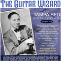 Tampa Red - Guitar Wizard: The Tampa Red Collection 1929-53 - Music CD
