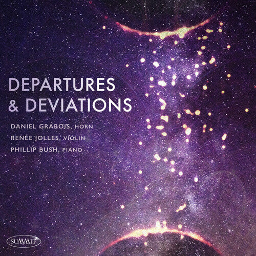 Grabois,daniel / Jolles,renee / Bush,phillip - Departures And Deviations - Music CD