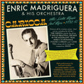Madriguera,enric & His Orchestra - Carioca! Hits Latin Magic And More 1932-47 - Music CD