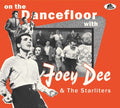 Dee,joey & The Starliters - On The Dancefloor With Joey Dee & The Starliters - Music CD
