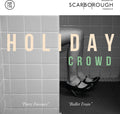 Holiday Crowd - Party Favours - Vinyl Record
