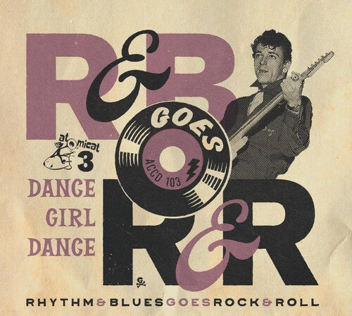 Rhythm & Blues Goes Rock & Roll 3: Dance / Various - Rhythm & Blues Goes Rock & Roll 3: Dance / Various - Music CD