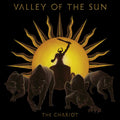 Valley Of The Sun - Chariot - Vinyl Record