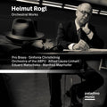 Helmut Rogl: Orchestral Works / Various - Helmut Rogl: Orchestral Works / Various - Music CD
