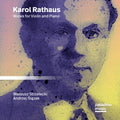 Strzelecki,mateusz / Slazak,andrzej - Karol Rathaus: Works For Violin And Piano - Music CD