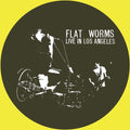 Flat Worms - Live In Los Angeles