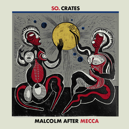 So.crates - Malcolm After Mecca - Vinyl Record