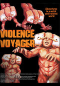 Violence Voyager - Violence Voyager - DVD