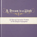Dream Is A Wish (special Acoustic Tribute) / Var - Dream Is A Wish (special Acoustic Tribute) / Var - Music CD