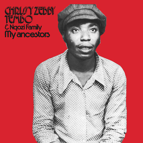 Chrissy Zebby Tembo - My Ancestors - Vinyl Record