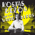 Bezos,kostas - Kostas Bezos & The White Birds - Vinyl Record