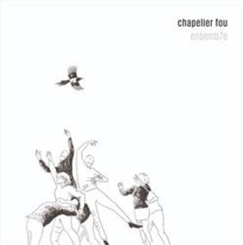 Chapelier Fou - Ensemb7e - Music CD