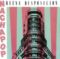 Nacha Pop - Buena Disposicion - Vinyl Record