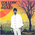 Franti,michael & Spearhead - Follow Your Heart - Vinyl Record