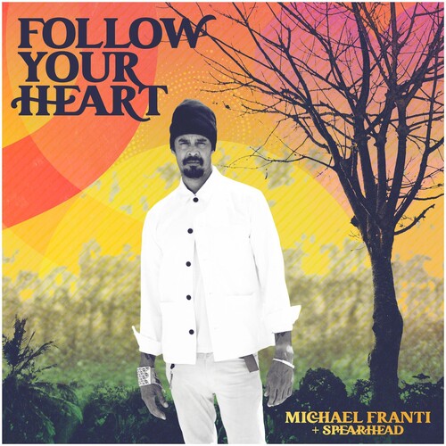 Franti,michael & Spearhead - Follow Your Heart - Vinyl Record