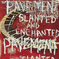 Pavement - Slanted & Enchanted - Vinyl Record