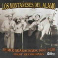 Montaneses Del Alamo - Primer Grabaciones: 1940-1950 (first Recordings) - Music CD