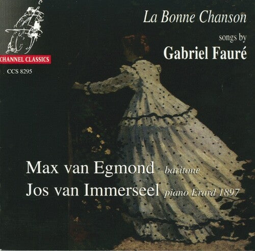 Faure / Egmond - La Bonne Chanson - Music CD