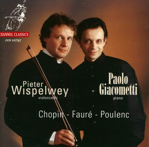 Wispelwey / Giacometti - Plays Cello Works By Chopin Faure & Poulenc - Music CD