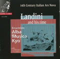 Landini / Ensemble Alba Musica Kyo - 14th Century Italian Ars Nova - Music CD
