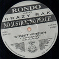 Rondo & Crazy Rak - No Justice No Peace - Vinyl Record