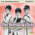 Vernons Girls - You Know What I Mean - Music CD