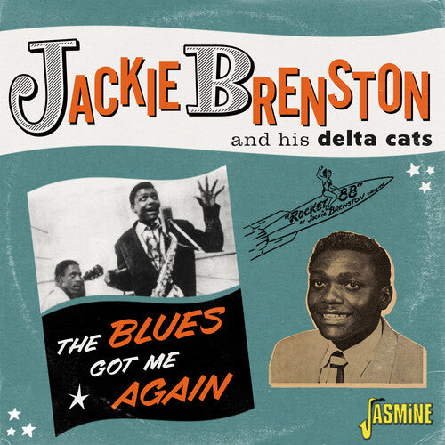 Brenston,jackie & His Delta Cats - Blues Got Me Again: Singles 1951-1962 - Music CD
