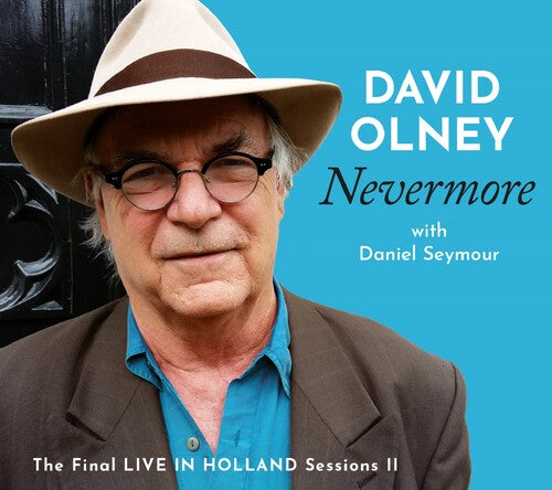 Olney,david - Nevermore: Final Live In Holland Sessions Ii - Music CD