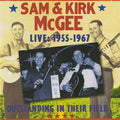 Mcgee,sam / Mcgee,kirk - Outstanding In Their Field - Live 1955-1967 - Music CD