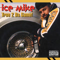 True 2 Da Game [LP] Vinyl Record