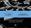 Kagel / Ruhr / Helgath - Carre / Chorbuch - Super Audio CD